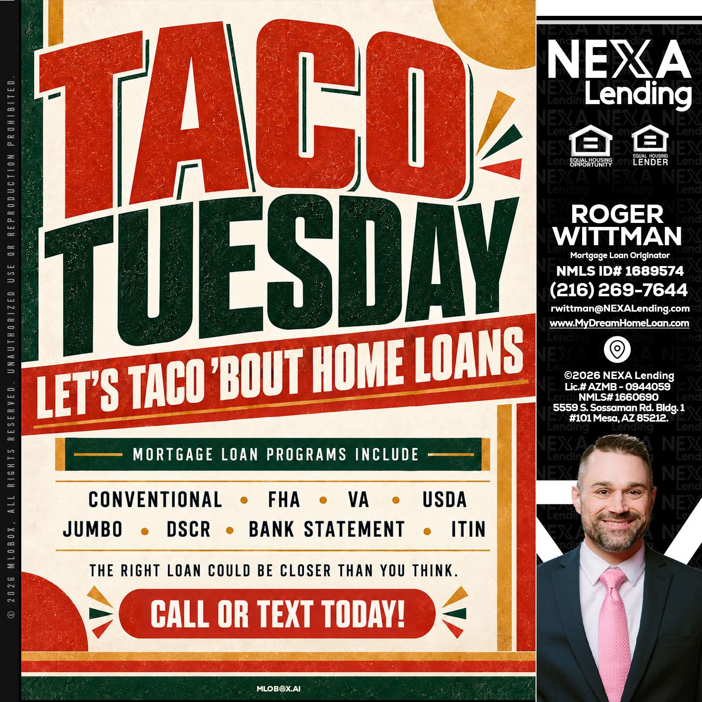 TACO TUESDAY - Roger Wittman -Mortgage Loan Originator