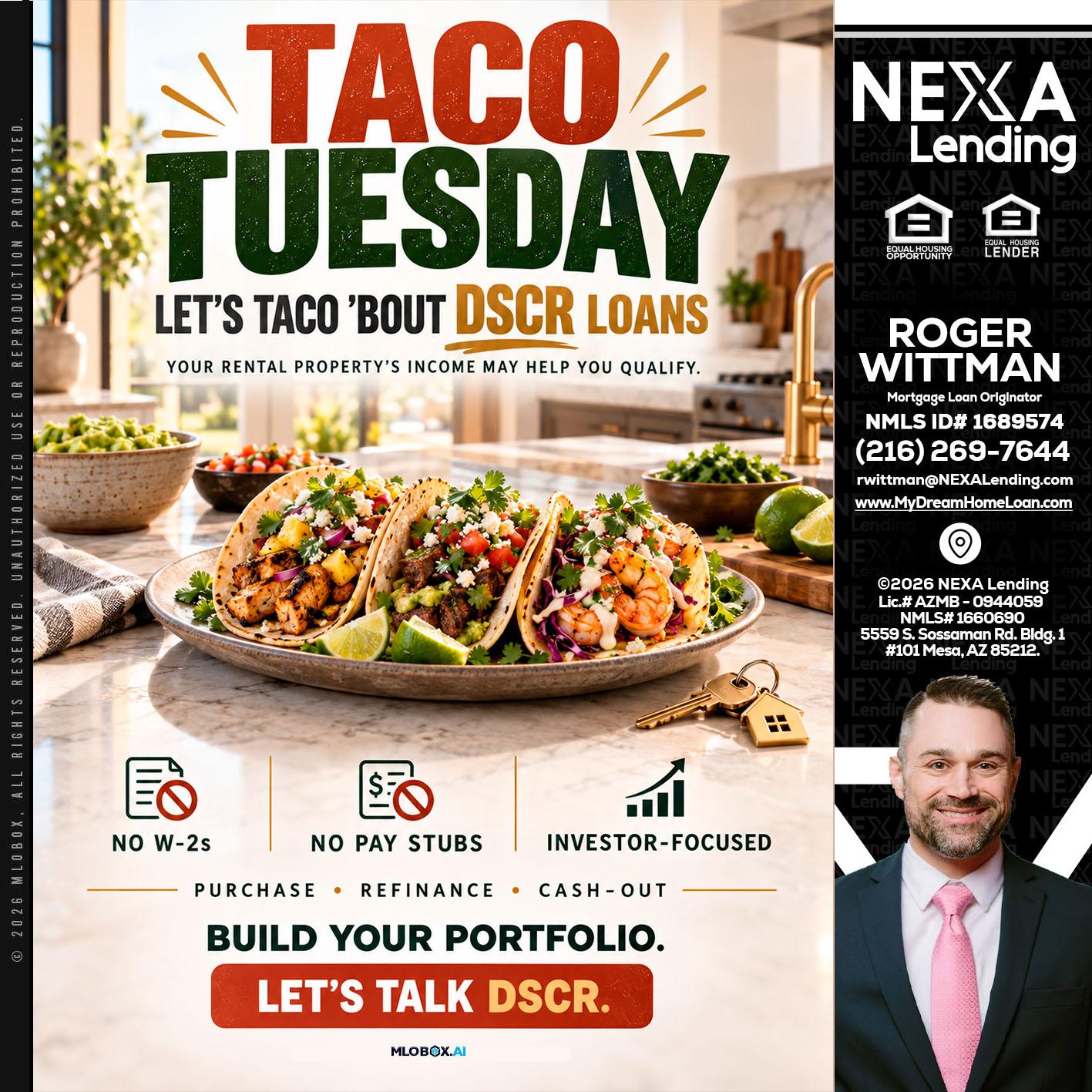 TACO TUESDAY - Roger Wittman -Mortgage Loan Originator