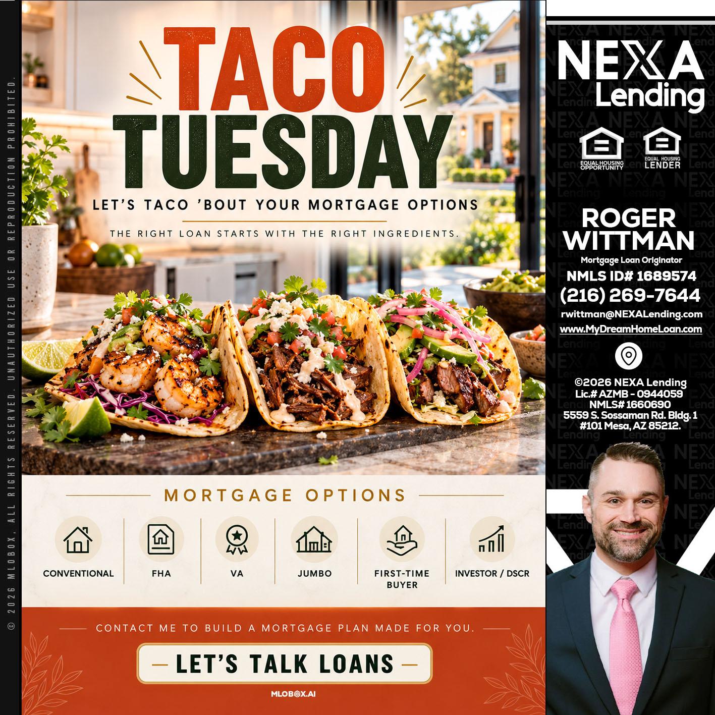 taco Tuesday - Roger Wittman -Mortgage Loan Originator