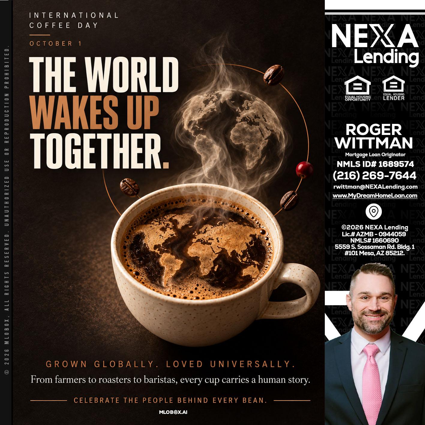 THE WORLD WAKES UP - Roger Wittman -Mortgage Loan Originator