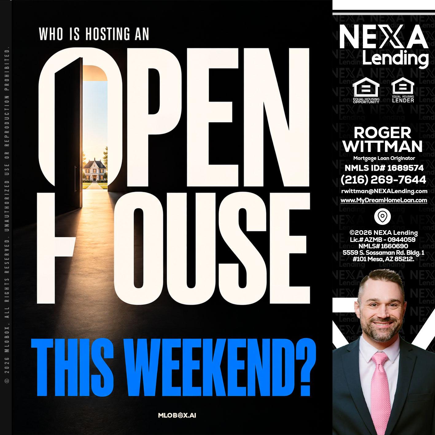 OPEN HOUSE - Roger Wittman -Mortgage Loan Originator