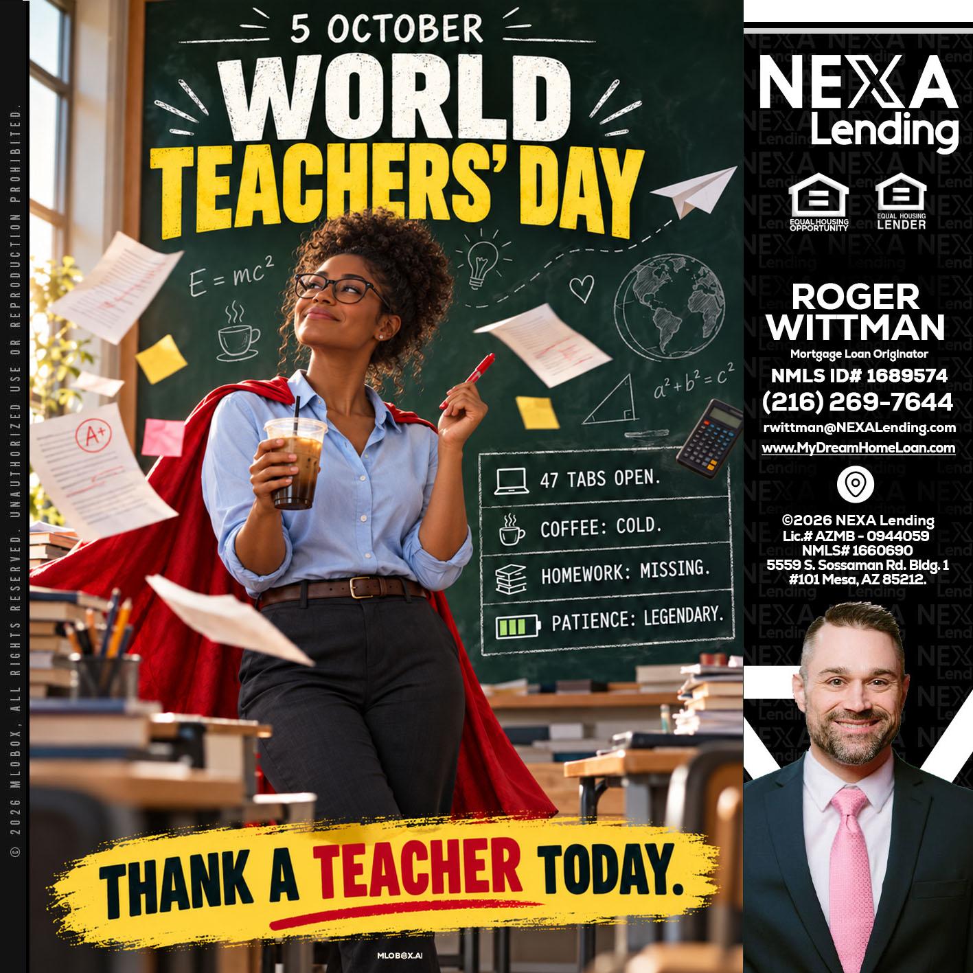 world teacher day - Roger Wittman -Mortgage Loan Originator
