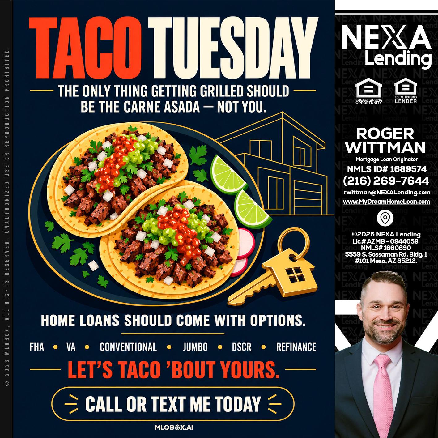 TACOS TUESDAY - Roger Wittman -Mortgage Loan Originator
