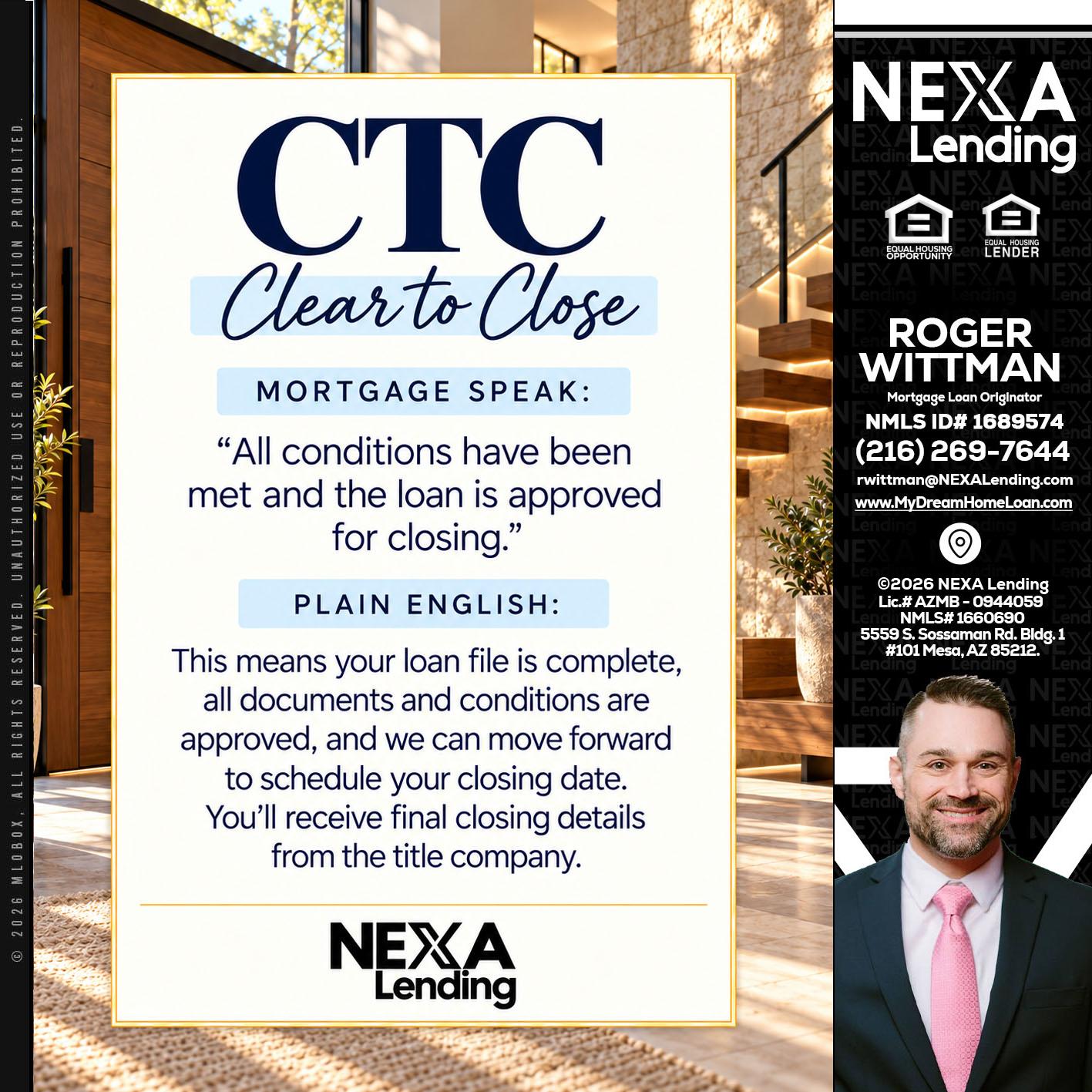 CLEAR TO CLOSE - Roger Wittman -Mortgage Loan Originator