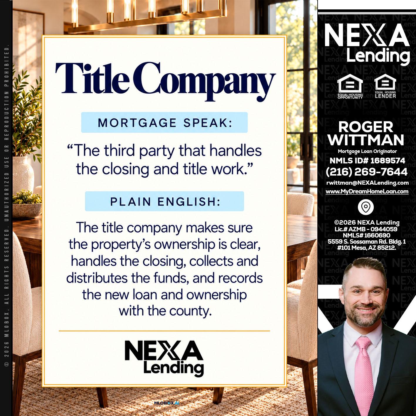 TITLE COMPANY - Roger Wittman -Mortgage Loan Originator