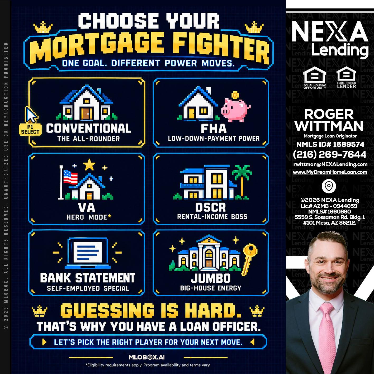CHOOSE YOUR MORTGAGE - Roger Wittman -Mortgage Loan Originator