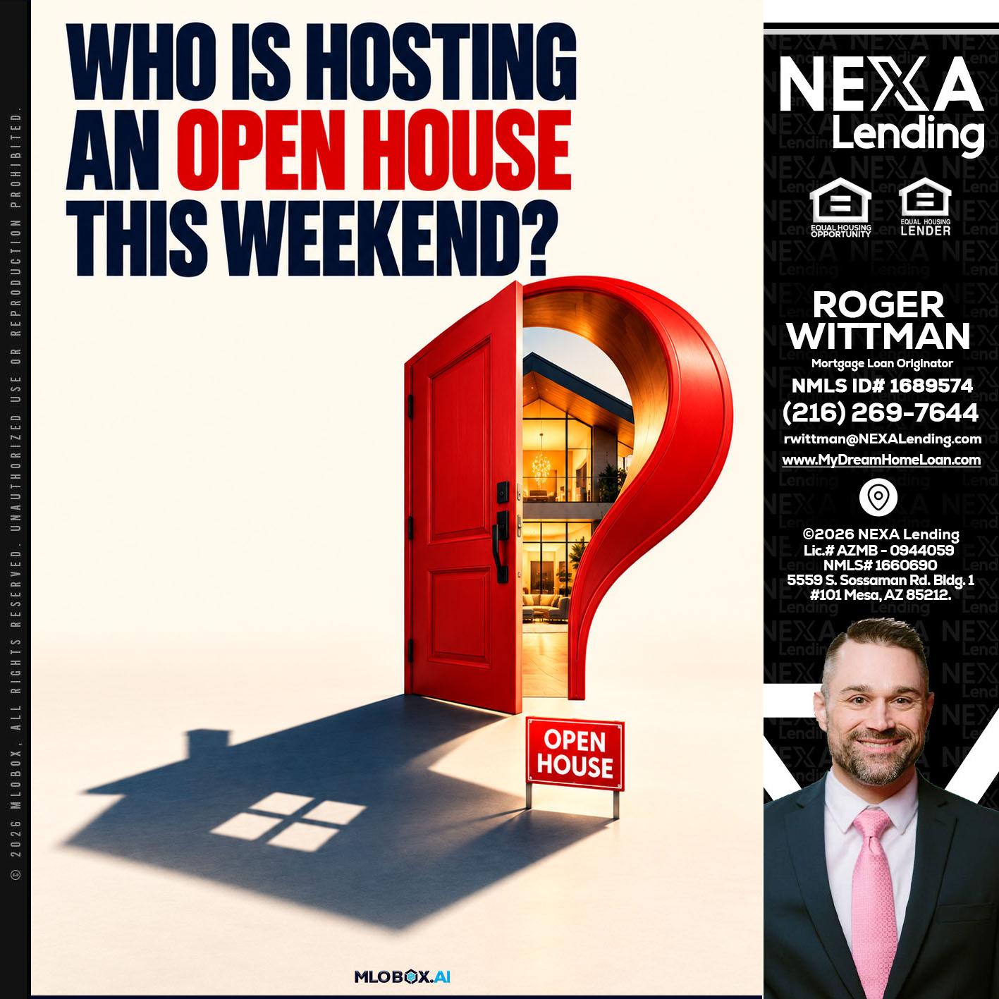 who is hosting - Roger Wittman -Mortgage Loan Originator