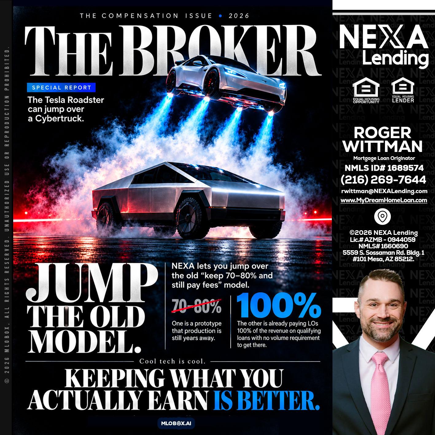 THE BROKER - Roger Wittman -Mortgage Loan Originator
