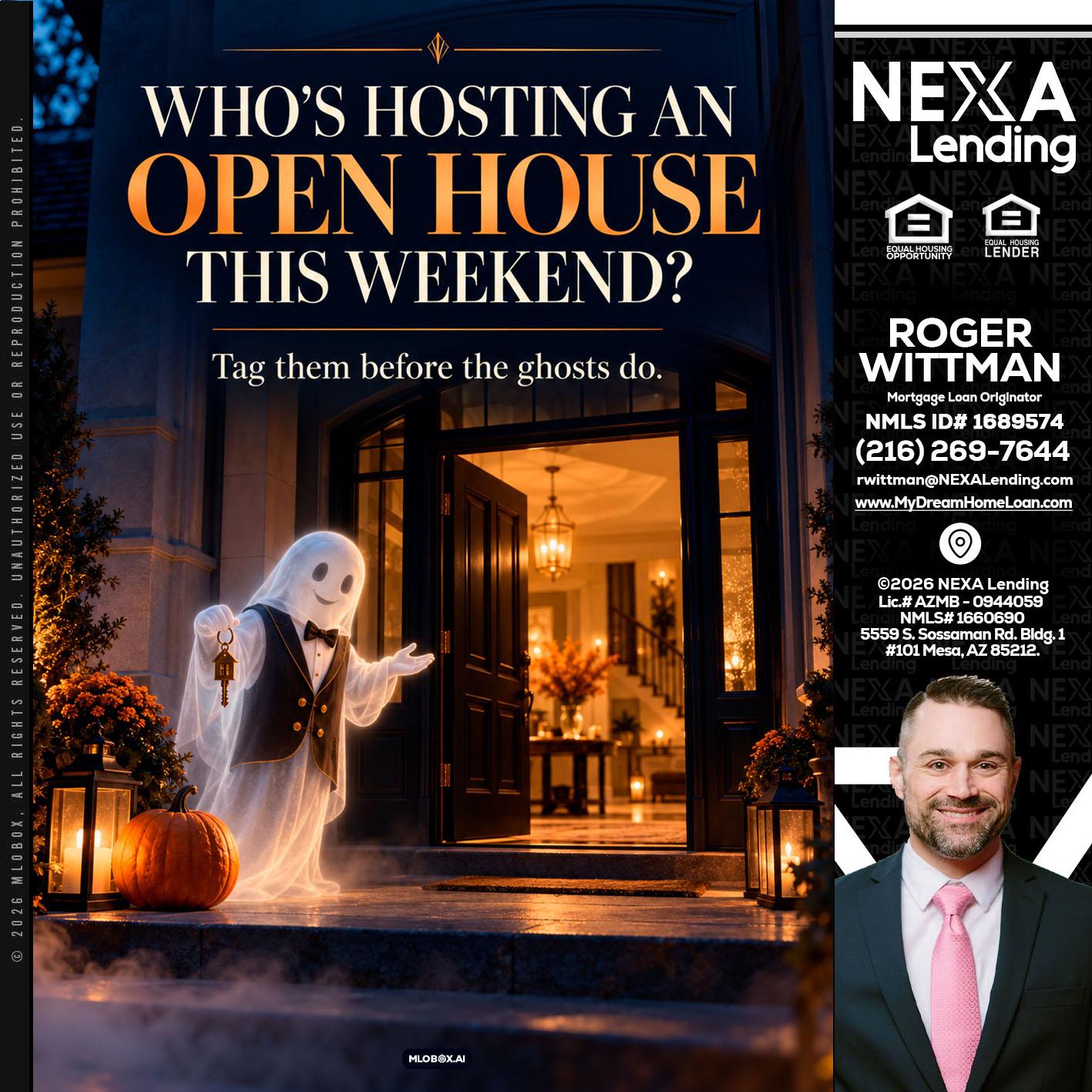 WHO IS HOSTING? - Roger Wittman -Mortgage Loan Originator