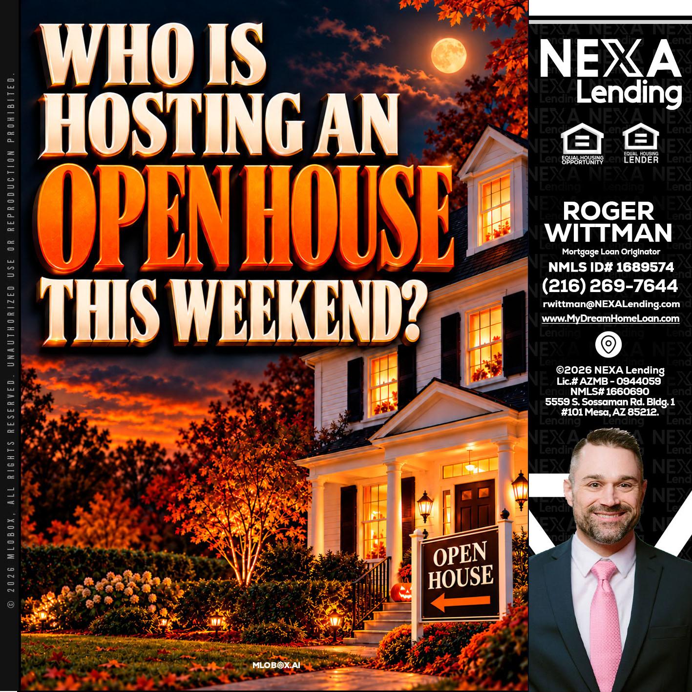WHO IS HOSTING - Roger Wittman -Mortgage Loan Originator